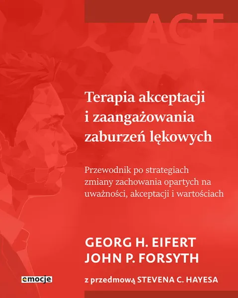 Terapia akceptacji i zaangazowania zaburzen lekowych.jpg